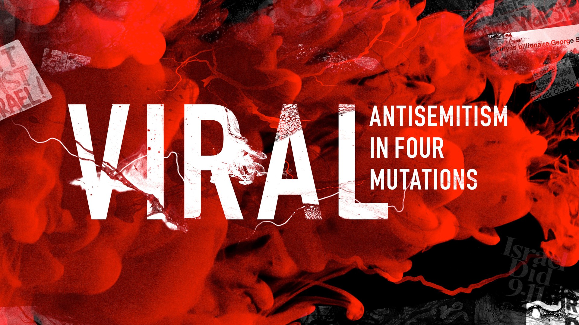 Viral: Anti-Semitism in Four Mutations