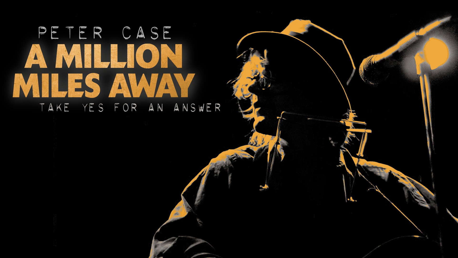 Peter Case: A Million Miles Away