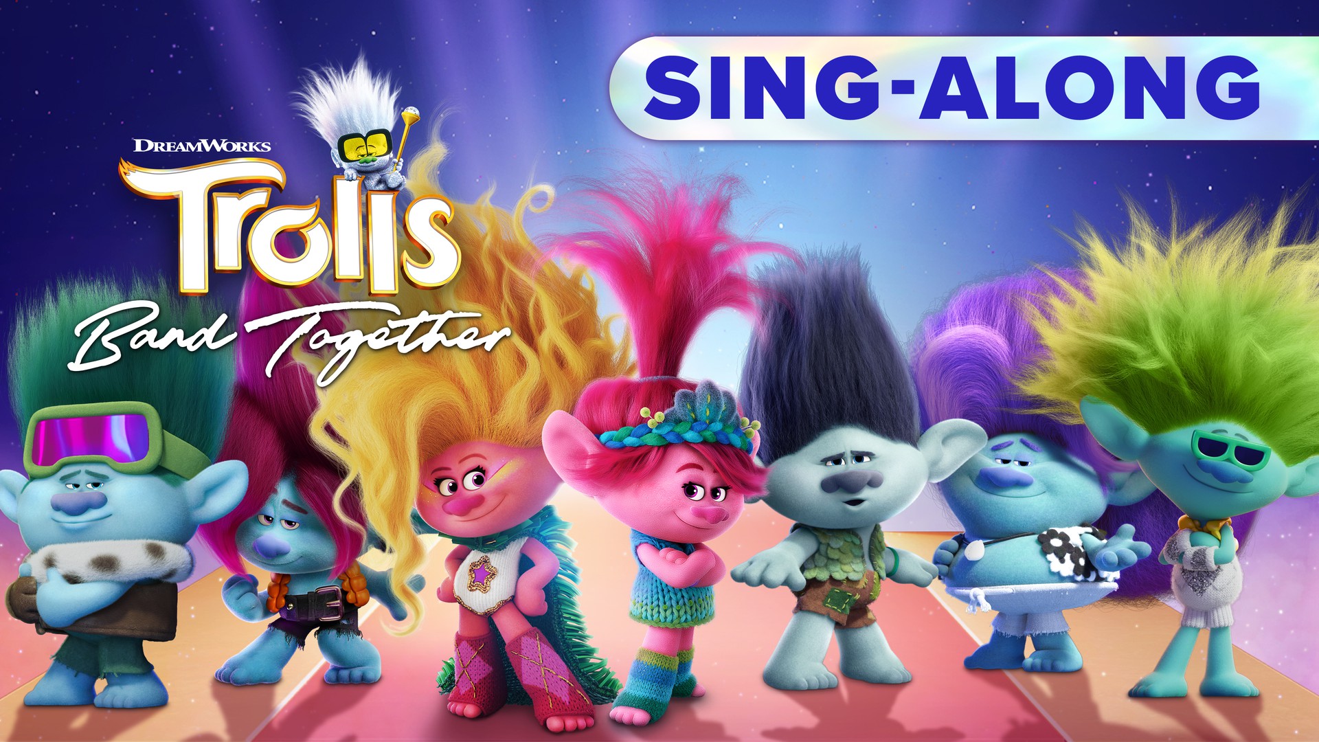 Program Info | Trolls Band Together: Sing-Along